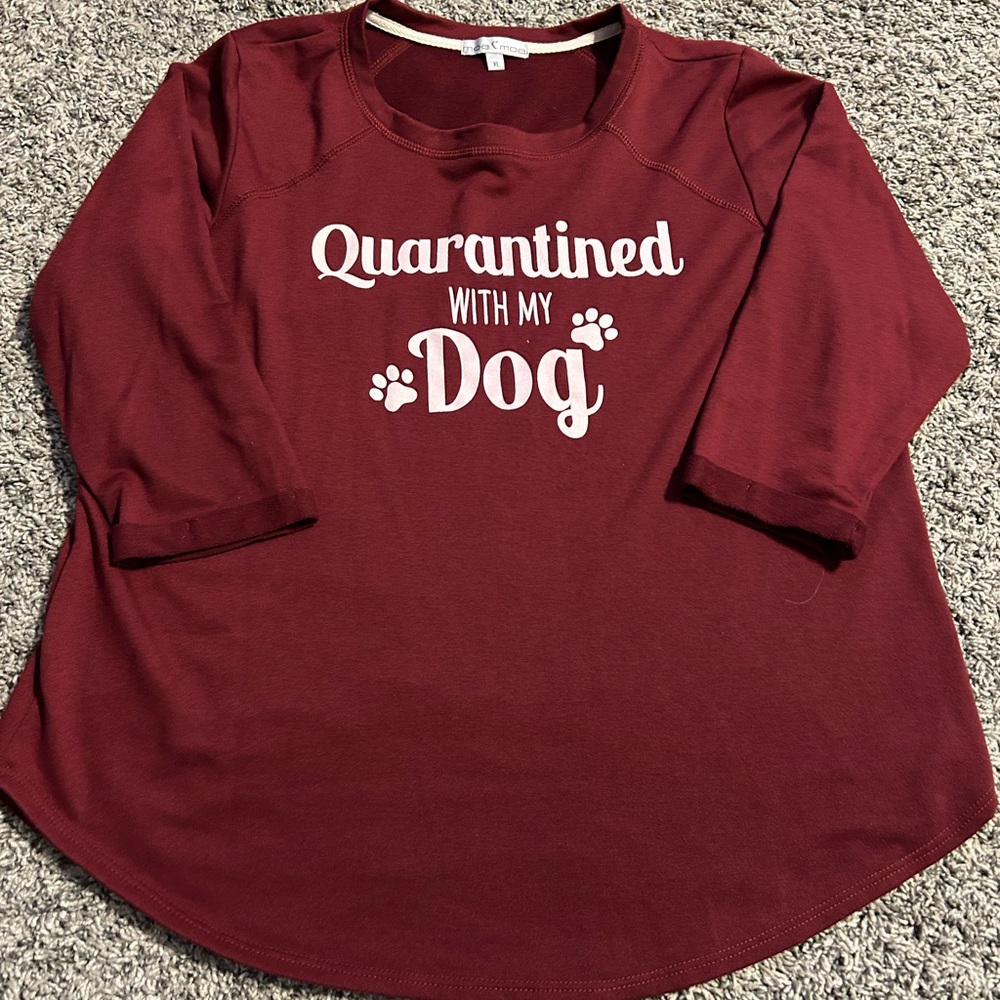 Ladies Quarantined with my dog top size XL